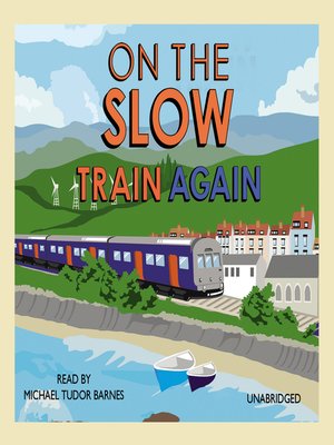 cover image of On the Slow Train Again